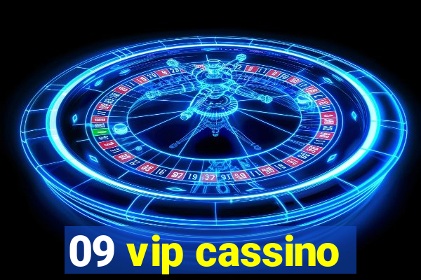 09 vip cassino